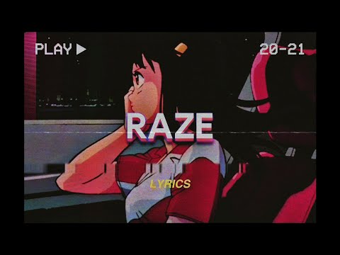 Ty Lorenzo - raze (Lyrics)