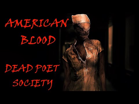 AMERICAN BLOOD- DEAD POET SOCIETY(LYRICS)