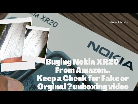 Nokia XR20 Purchased from Amazon. Fake or Original Check Unboxing Video how to be safe.buying online