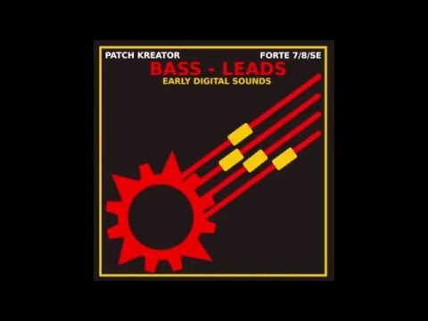 Forte 7/8/SE SoundBank:  Patch Kreator Bass - Lead Demo