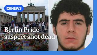 Suspect in Berlin Pride attack shot dead by German police | ABC NEWS