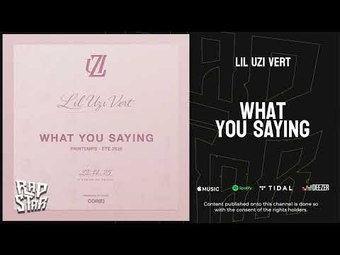 Lil Uzi Vert — "What You Saying"