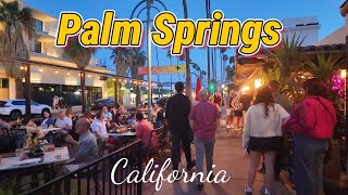 Palm Springs walking Tour 4K , California Video, USA Travel , Palm Springs Nightlife #usa #america