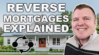 Reverse Mortgages Explained - Are They Worth It?