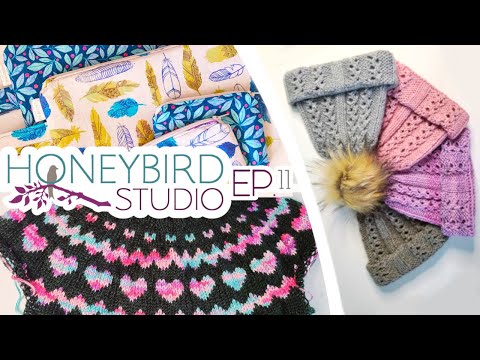 Ep. 11 | Garments, Hats & Project Bags! | Honeybird Studio Knitting Podcast