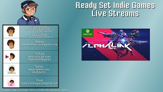 Ready Set Indie Games Live Streams: Alphalink Preview (XB1)