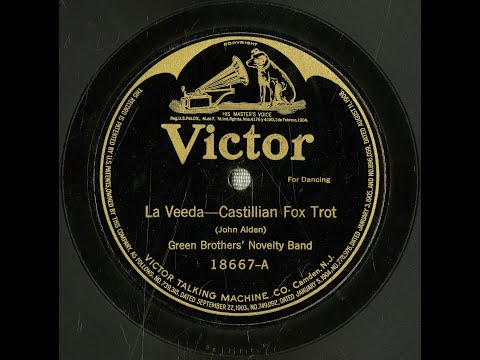 “La Veeda” (John Alden) played by the Green Brothers’ Novelty Band 1920