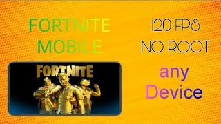 How to get 60/90/120 fps in fortnite mobile new ubdate 29.10version any device
