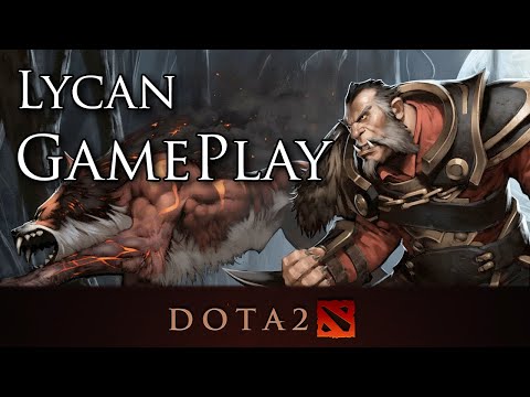 DOTA 2 -  Lycan Gameplay