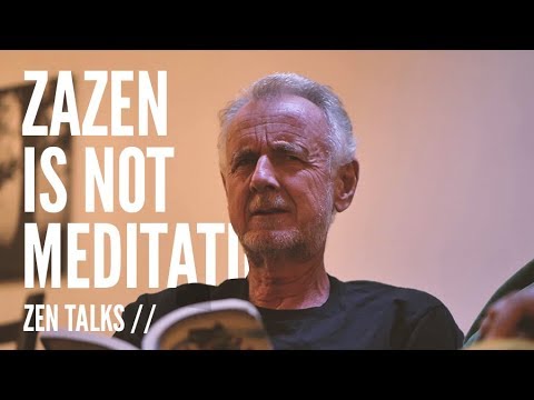 Zen talks // Mike Luetchford – Zazen Is Not Meditation