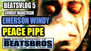 Beats Vlog #5 - Peace Pipe by Emerson Windy