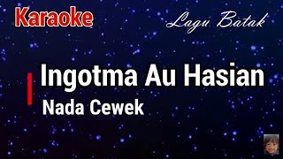 Download lagu Karaoke : Ingot Ma Au Hasian (nada cewek) mp3