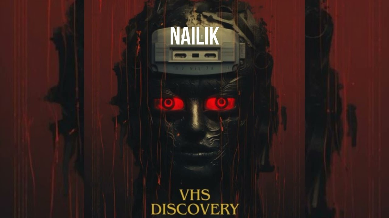 Nailik [Hypnotik] - VHS Discovery | ACIDCORE