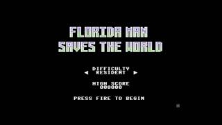 COMMODORE 64 =+ FLORIDA MAN SAVES THE WORLD =+ NEW GAME 2025