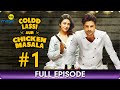 Coldd Lassi aur Chicken Masala  - Full Episode - 1 - Romantic Drama Hindi Web Series - Big Magic