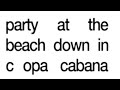 Party At The Beach Zeddy Will Original Video