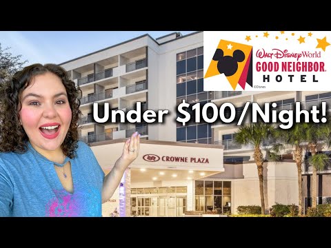 This Disney Good Neighbor Hotel is Under $100 Per Night! | Crown Plaza Orlando Tour & Review