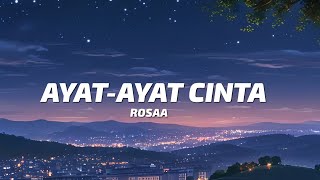 Download lagu Rossa - Ayat Ayat Cinta (Lyrics)  mp3
