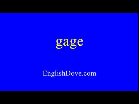 How to pronounce gage in American English.