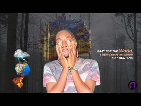 Izzy Montana - Bem-vindo Ao Tempo (w/ lyrics)