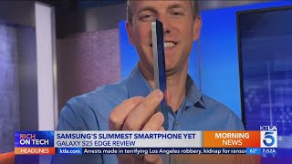 Samsung Galaxy S25 Edge: Slim and sleek, but not for everyone