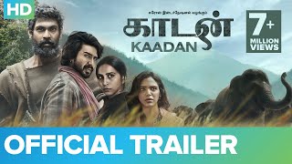Kaadan Official Trailer