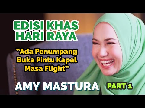 AMY MASTURA - Edisi Khas Hari Raya (Part 1)
