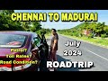 Chennai To Madurai Roadtrip 455 Kms Toll Rates Petrol Road Condition Time To Reach