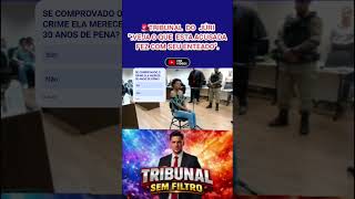 🚨TRIBUNAL DO JÚRI 