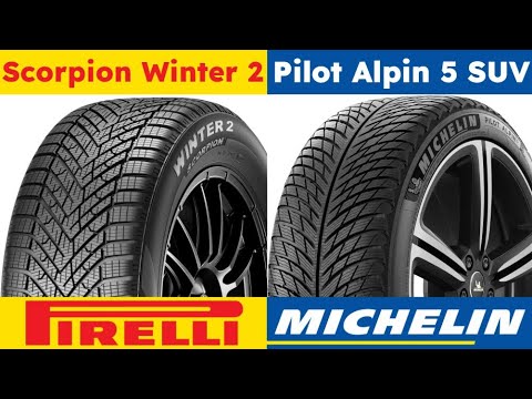 Pirelli Scorpion Winter 2 vs Michelin Pilot Alpin 5 SUV