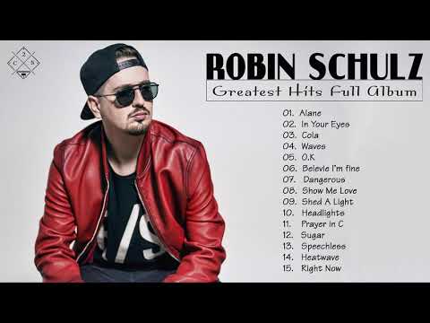 Robin Schulz Hits Full Album 2020 || Best Songs Robin Schulz