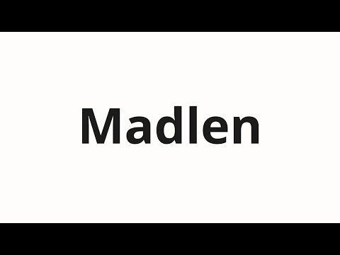 How to pronounce Madlen | Мадлен (Madeline in Russian)