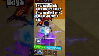 2 days for help #bloxfruits 3 winners comment what your user is