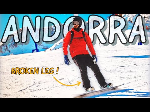 BROKE MY LEG Snowboarding Andorra | Pas De La Casa