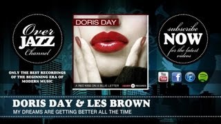Doris Day &amp; Les Brown - My Dreams Are Getting Better All the Time