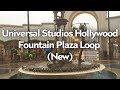 Universal Studios Hollywood Fountain Plaza Music Loop