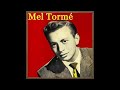 MEL TORME | Let's Face The Music And Dance | 1956