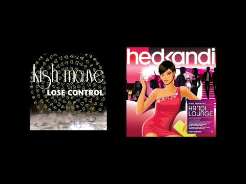 Kish Mauve - Lose Control (Fred Falke Remix)