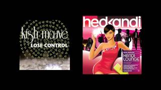 Kish Mauve - Lose Control (Fred Falke Remix)