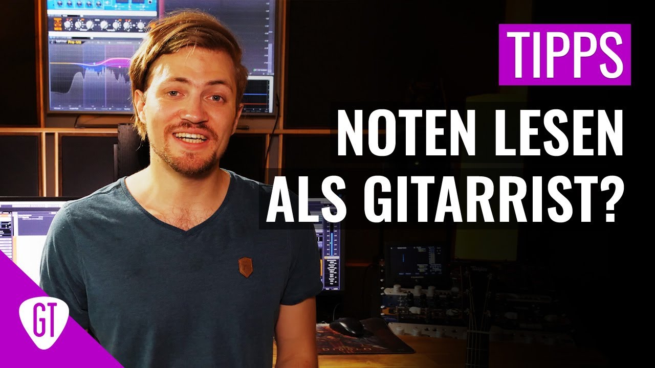 Muss ich als Gitarrist noten lesen können? | Tipps und Tricks