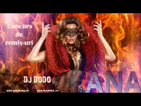Anna Lesko - ANA (Remix Contest) by Dj DODO