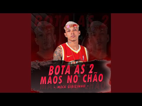 Bota as 2 Mãos no Chão