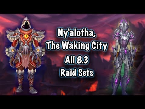 Jessiehealz - 8.3 Ny'alotha, the Waking City Raid Sets (Mythic, Heroic, Normal & LFR Sets)