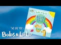 Bobs LoLo We Love You Audio Blue Skies