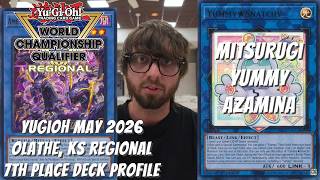 Yugioh May 2026 Olathe, KS Regional 7th Place Deck Profile - Mitsurugi Yummy Azamina - Brady Shields