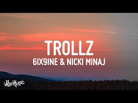 TROLLZ - 6ix9ine & Nicki Minaj (Lyrics)