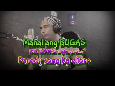mahal ang bugas|eltoro de toboso