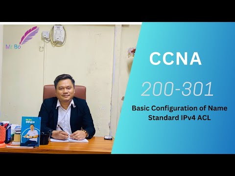 Basic Configuration of Name Standard IPv4 ACL