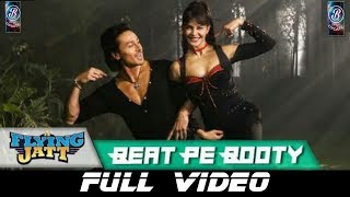 Beat Pe Booty Full video song [A Flying Jatt] - Tiger S - Jacqueline [Bollywood update]