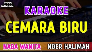 Download lagu CEMARA BIRU - KARAOKE NADA WANITA || NOER HALIMAH mp3 Download lagu CEMARA BIRU - KARAOKE NADA WANITA || NOER HALIMAH mp3